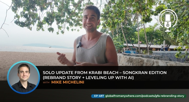 Cover art for Solo Update from Krabi Beach – Songkran Edition (Rebrand Story + Leveling Up with AI)